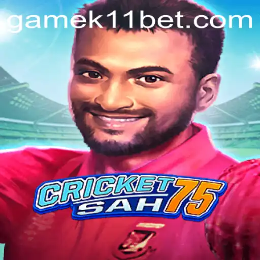 Exploring the World of CricketSah75: Rules, Features, and Integration with K11BET