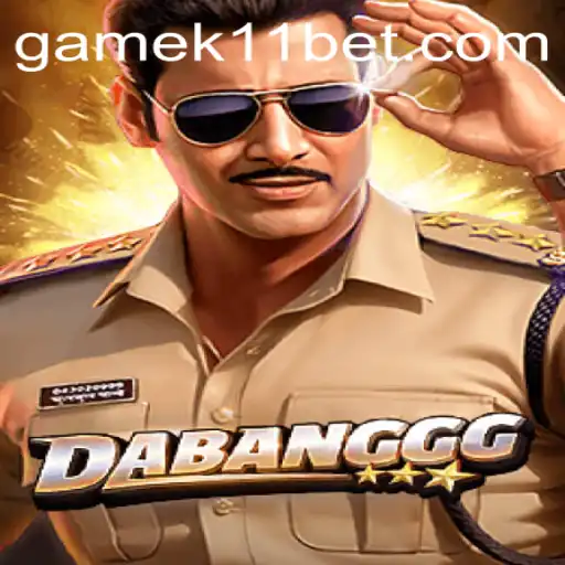 Exploring the Exciting World of DABANGGG: The New Game Experience with K11BET