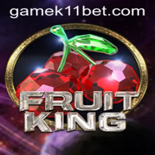 FruitKing: A Vibrant Gaming Experience on K11BET
