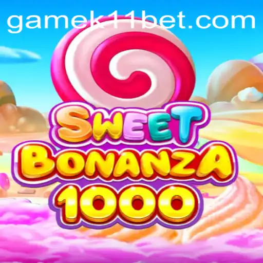 Discover the Thrills of SweetBonanza1000 with K11BET